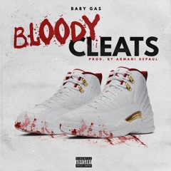 Baby Gas - Bloody Cleats