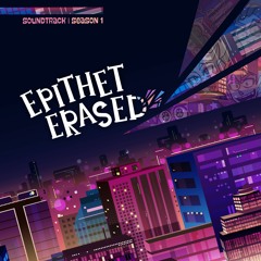(The Musical Ghost) Great at Crime ~ Epithet Erased ED 1 feat. OR3O