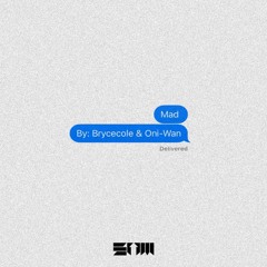 MAD (feat. Oni-Wan)