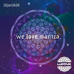 Mantrax - We Love Mantra (Original Mix)