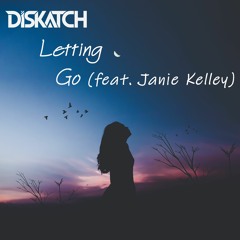 Letting Go (feat. Janie Kelley)