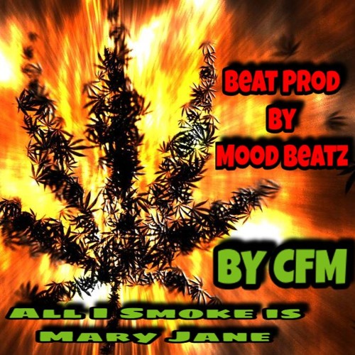 All I Smoke Is By CaliFarmerMan Beat Prod By MoodBeatz