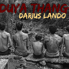 Duya Thang - Darius Lando