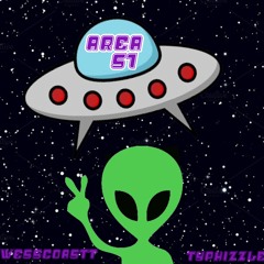 Area 51  feat. TyPhizzle (Prod. ayowiththemayo)