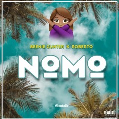 Roberto X Beenie Gunter - No Mo