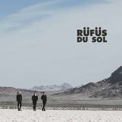 Best Of RÜFÜS DU SOL - BTT Set