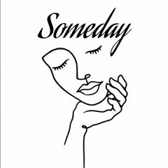 Someday