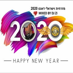 מזרחי וישראלי דאנס 2020 MIXED BY DJ ZI