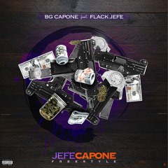 JefeCapone Freestyle (feat Flack Jefe )