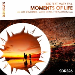 KBK Feat. Mary Syll - Moments Of Life (The Pulsarix Dub Remix) [Sundance Recordings] - Preview