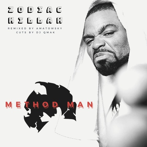 Method Man - Zodiac Killah 'Remix feat. Dj Qmak