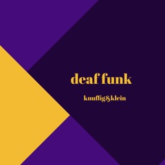 Deaf Funk
