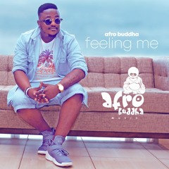 Afro Buddha - Feeling Me