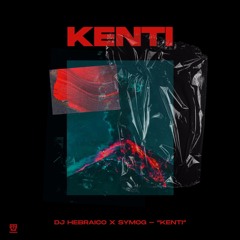 DJ Hebraico X Symog - Kenti