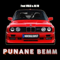 PUNANE BEMM [ft. VULO]