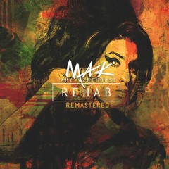 Amy Winehouse - Rehab (Mak Bootleg) REMASTERED