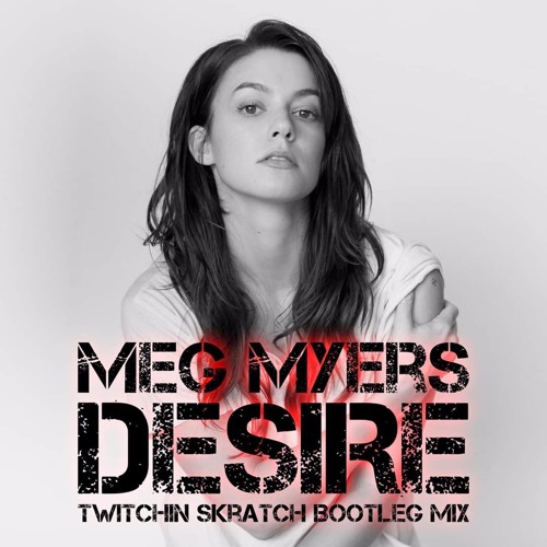 Meg myers desire перевод