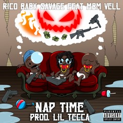 Nap time (feat. Mbm Vell ) prod. by [ LIl Tecca ]