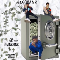 Big Bank (feat. TwinGang)