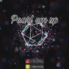 AD- Pearl Em Up [prod. By swaya]