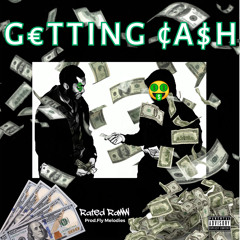 Getting Ca$h (Prod. Fly Melodies)