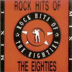 The Journey Begins - Rock Hits of the Eighties Mix 1