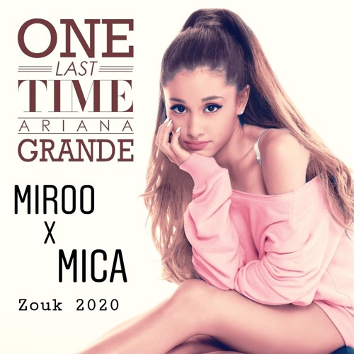 One Last Time  - Miroo x Mica REFLIP 2020 FREE DOWNLOAD