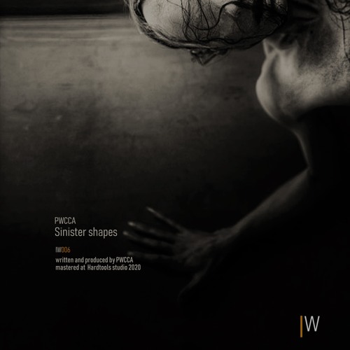 PWCCA - Sinister Shapes (IW006) out !