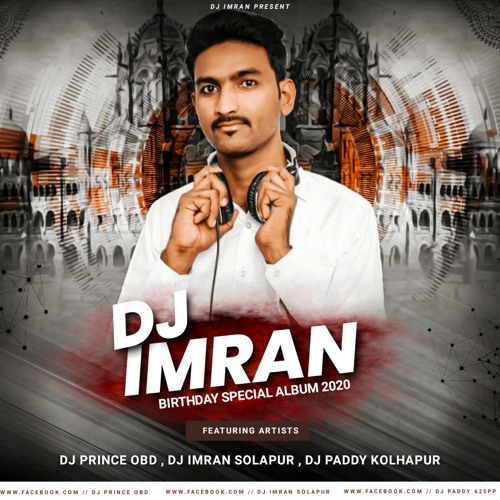 6) Aila Re Ladki Badi Mast Tu (Desi Mix) DJ Imran Solapur