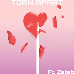 Torn Apart ft. Zateb