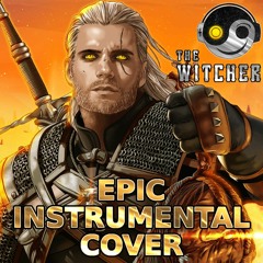THE WITCHER – Toss A Coin To Your Witcher | EPIC INSTRUMENTAL COVER | [Styzmask Official]