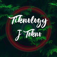 Tiknology - J Tekno (Out now on all platforms!!)