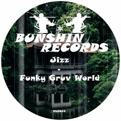 Jizz -  Funky Gruv World (FREE DOWNLOAD)