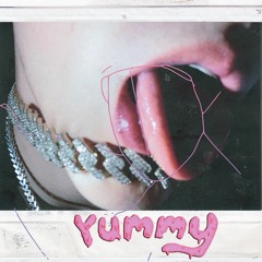 YUMMY Prod. By DJ FERMIN