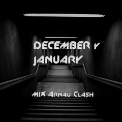 December & January mix by Arnau Clash (2020)