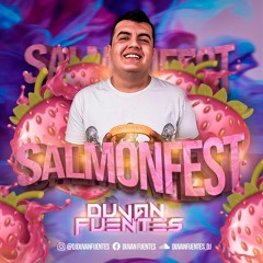 SALMONFEST MIXED BY DUVAN FUENTES