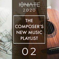 2020|02 - The Composer's New Music Playlist