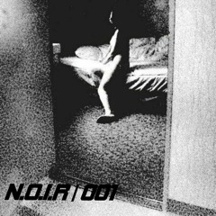 N.O.I.R/Podcast/001/MVMNT/96