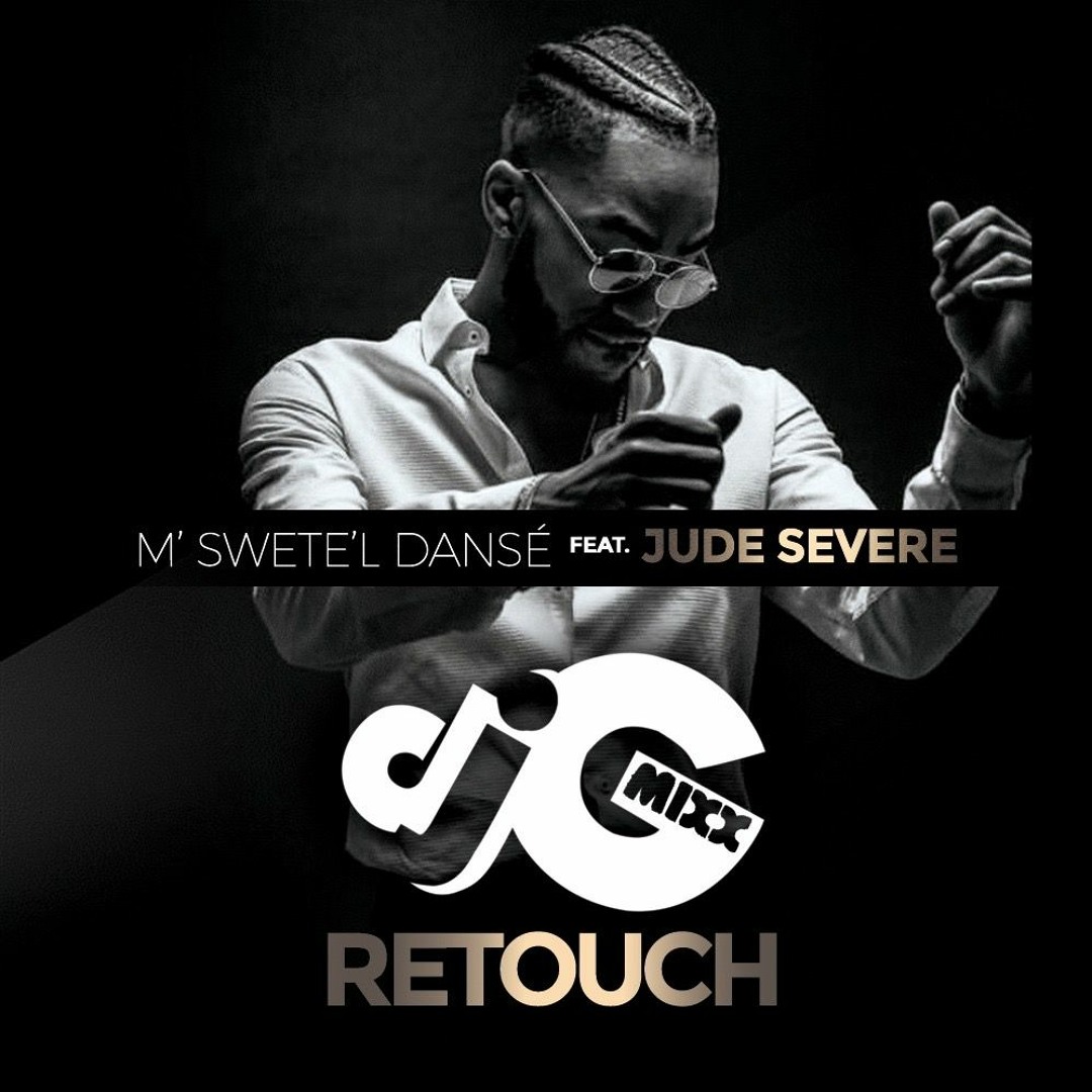 Listen to M'Swéte'l Dansé RMX (Feat. Jude Severe) G-Mixx
