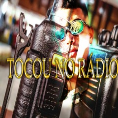 Tocou No Rádio