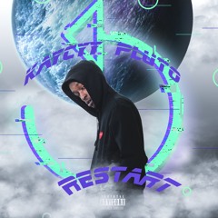 Restart- KayCyy Pluto (Prod. RiqBeatz)