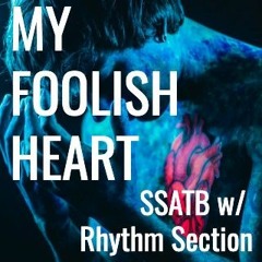 My Foolish Heart/Moth