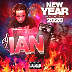 🔥NEW YEAR NEW DECADE 2020🔥@DJIANNYC