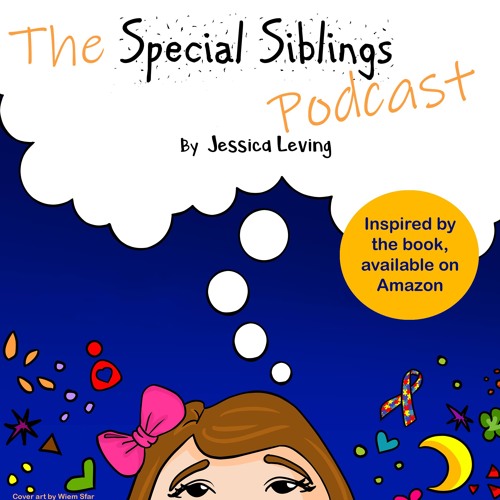 The Special Siblings Podcast