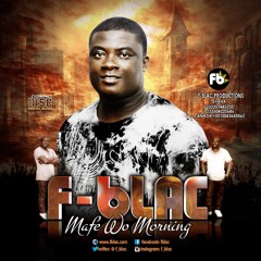 Mafe Wo Morning