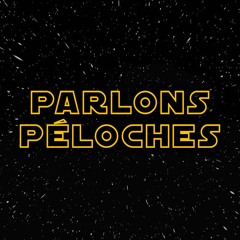Parlons Péloches #63 - Le film Star Wars