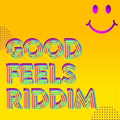 Good Feels Riddim Mix (Soca 2020) Turner,Kes,Erphaan Alves & More