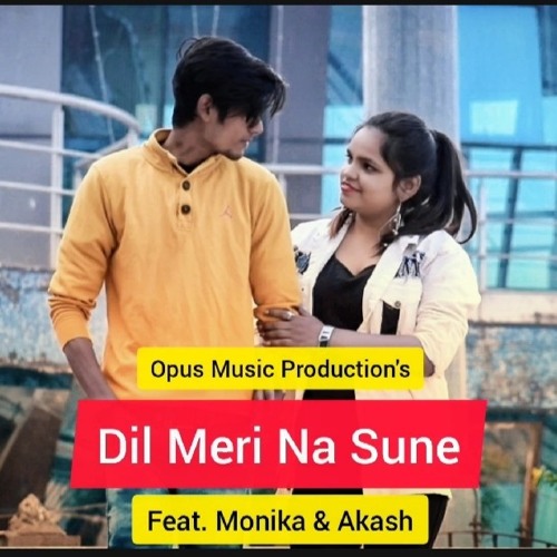 Stream Dil Meri Na Sune || Genius || Akash Anand || Opus Music Production  by Akash Anand | Listen online for free on SoundCloud