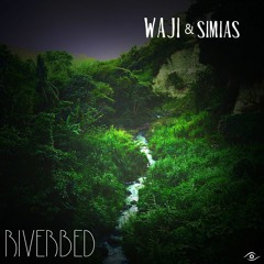 Waji & Simias  -  RiverBed