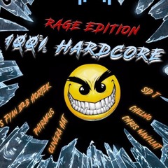 100% HARDCORE (Rage Edition) 11/01/20